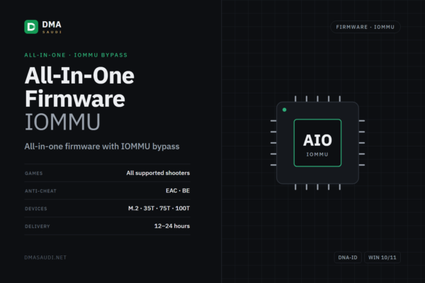 ALL IN ONE Firmware with IOMMU Bypass — DMA Saudi