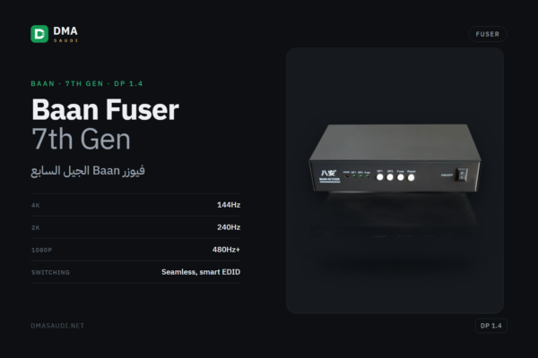 Baan Fuser 7th Gen RGB DisplayPort 1.4 — DMA Saudi