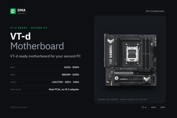 VT-d motherboard for DMA — DMA Saudi